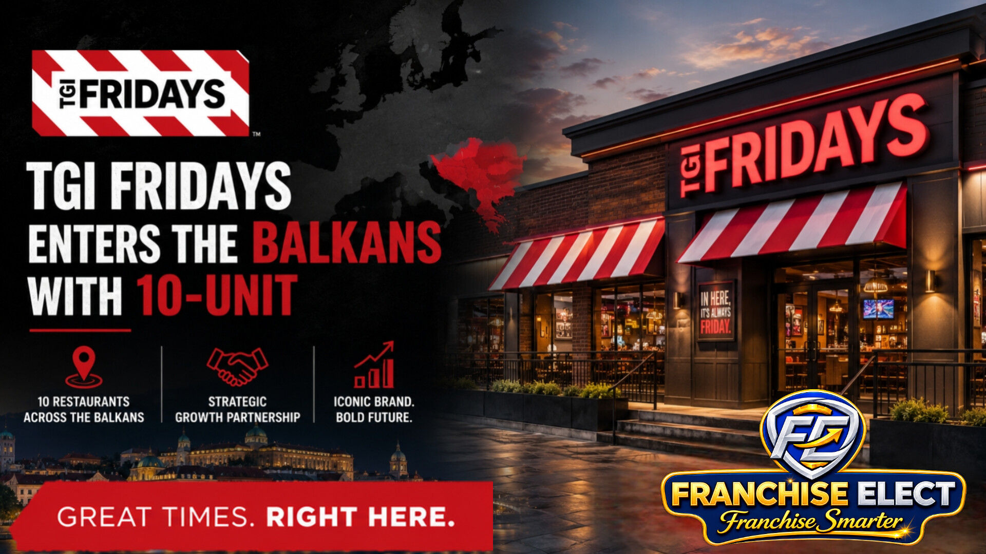 TGI Fridays enters the Balkans with a 10-unit restaurant expansion, marking its strategic growth into the Balkan market.