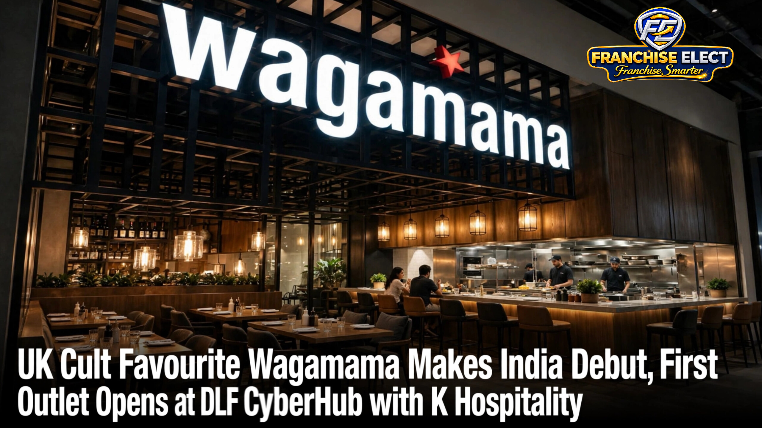 Wagamama restaurant illuminated signboard and modern Asian-inspired interior at its first India outlet in DLF CyberHub, Gurugram launched in partnership with K Hospitality
