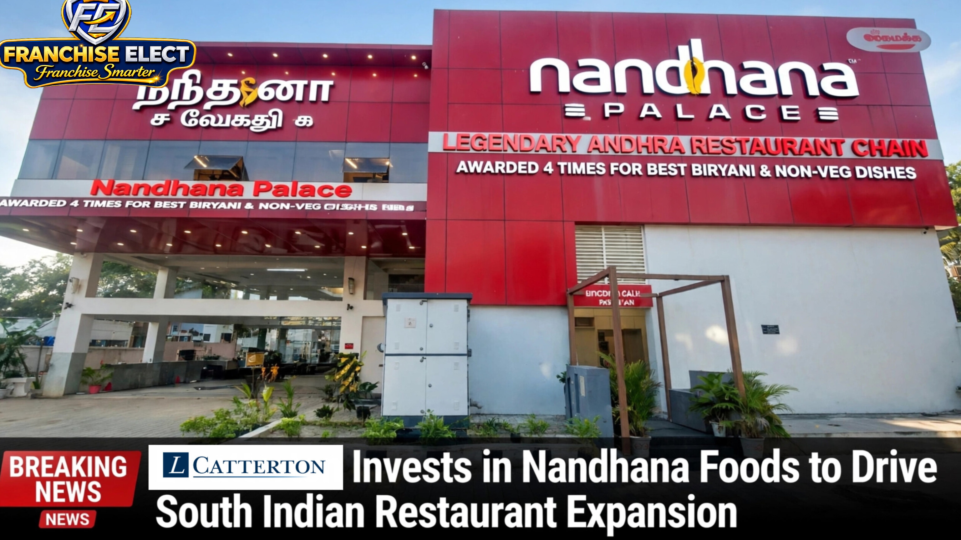 Nandhana Palace legendary Andhra restaurant chain building exterior in South India after L Catterton investment to drive expansion