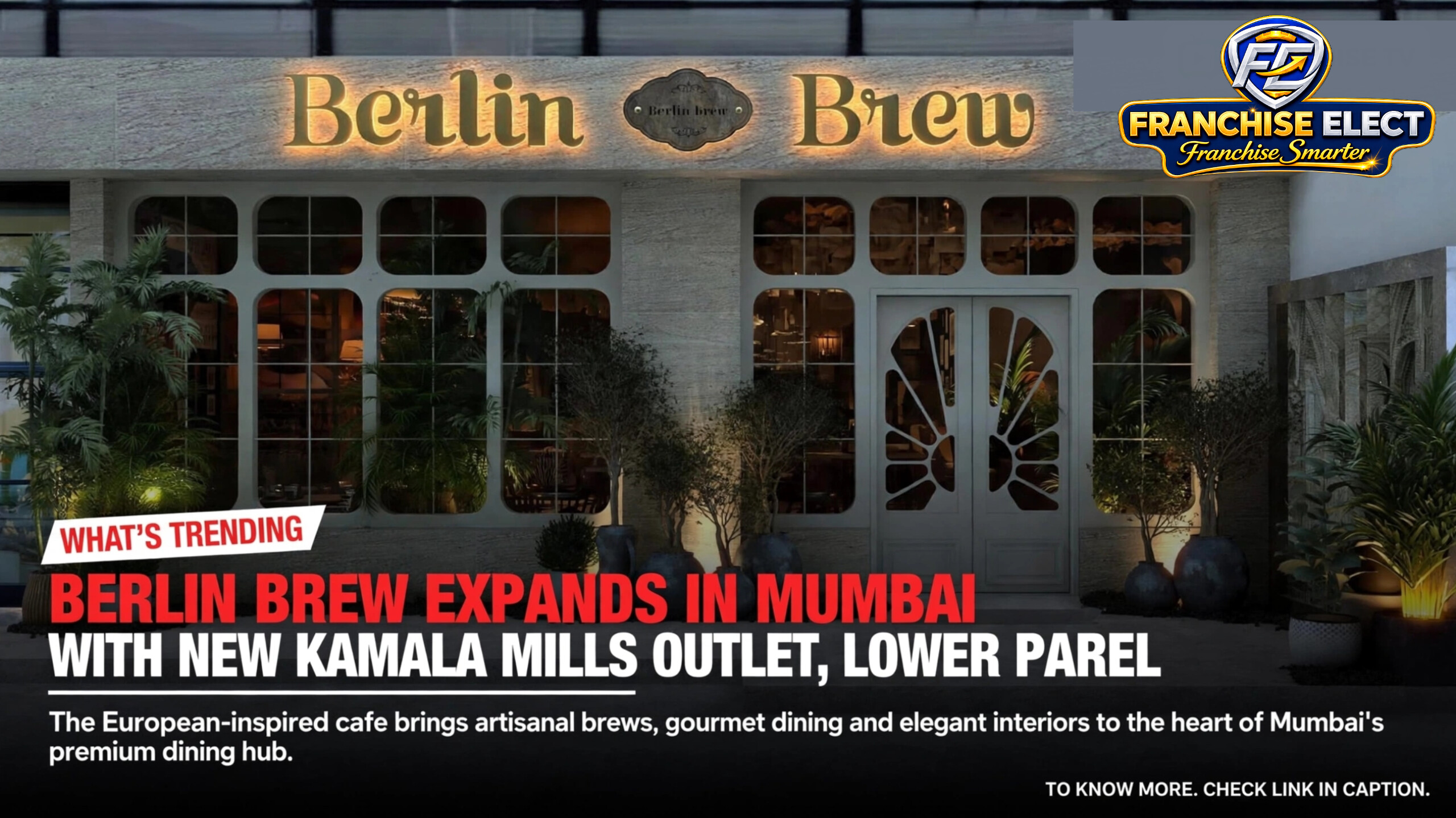 Berlin Brew expands in Mumbai with new Kamala Mills outlet Lower Parel European cafe launch