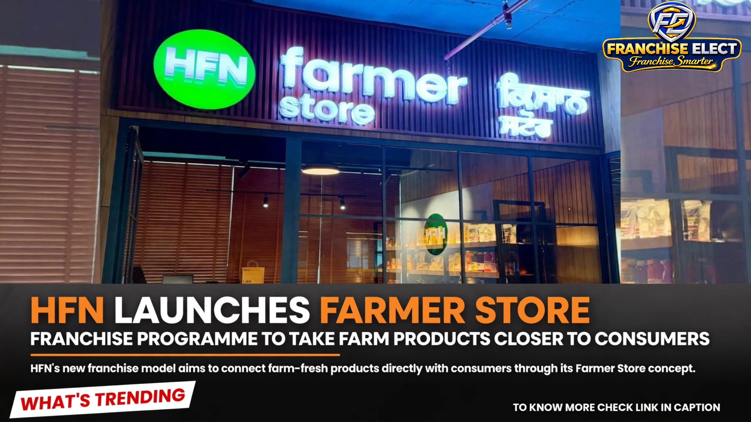 HFN launches Farmer Store franchise programme to take farm products closer to consumers storefront