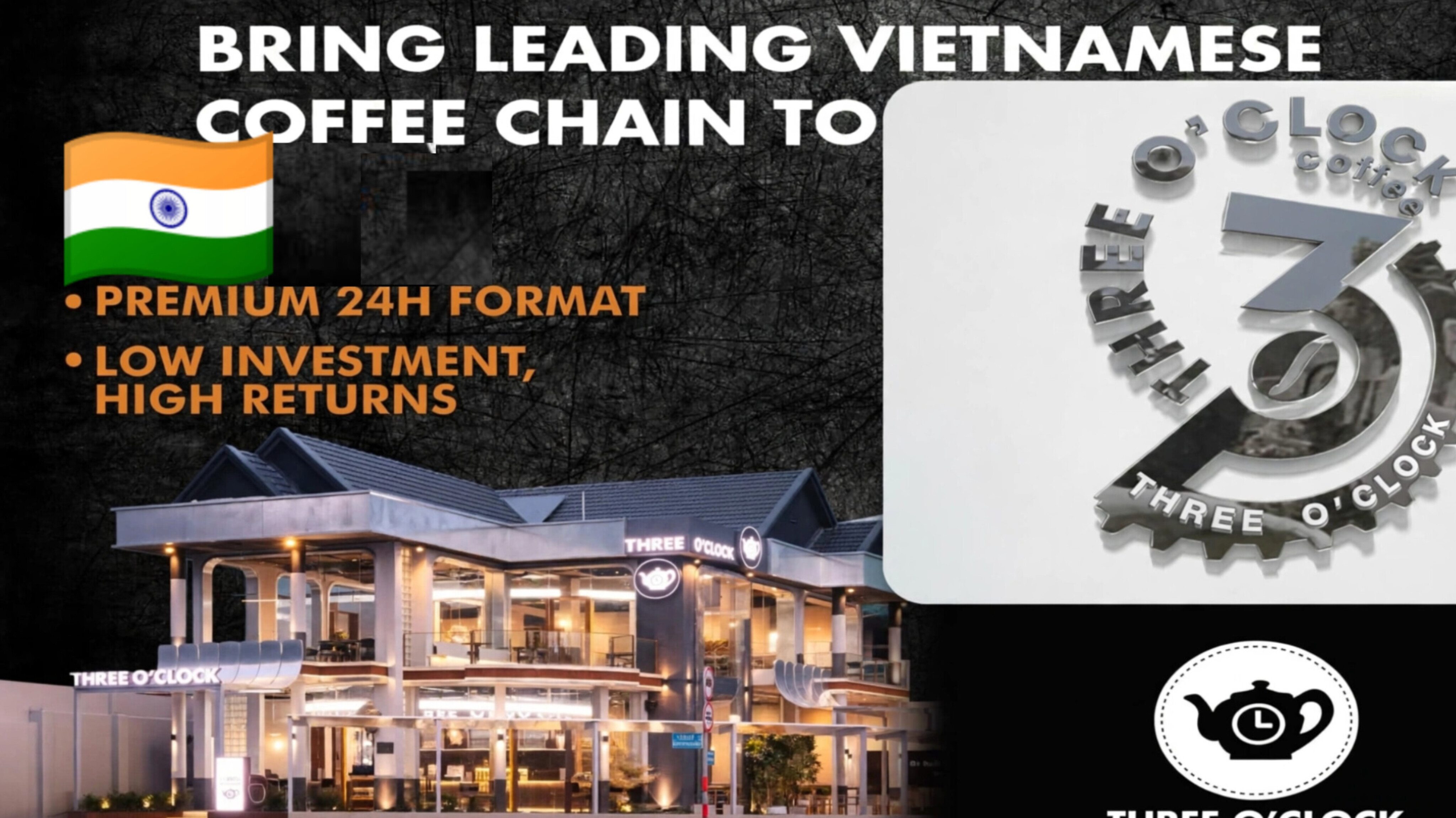 Three O'Clock Vietnamese coffee chain flagship cafe building for franchise opportunity in India.